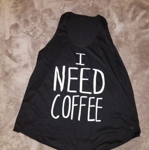 I need coffee tank top